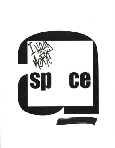 I need more space - par Guy Bechtel - Typoésie Vendue