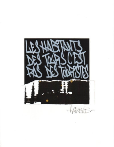 Les Habitants Des Tours C'est Pas Des Touristes -Typoésie - Guy Bechtel